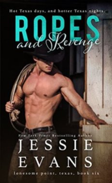 Ropes & Revenge by Jessie Evans